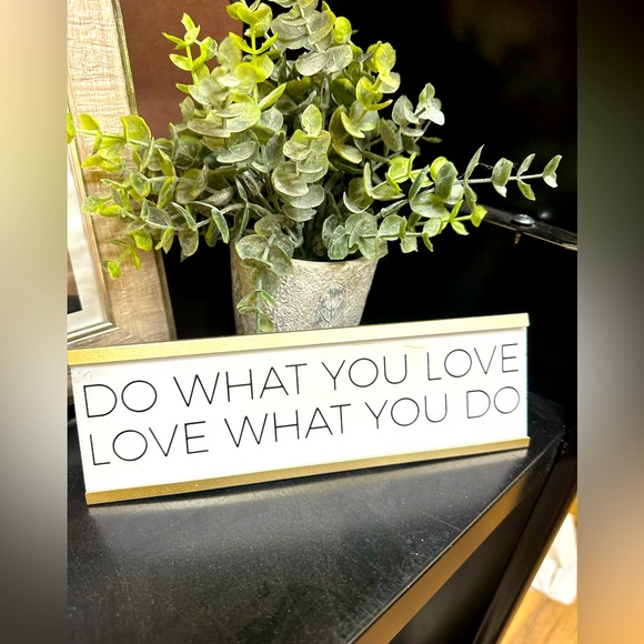 Do what you love ♥️✨love what you do ! decor accent - Picture 1 of 2